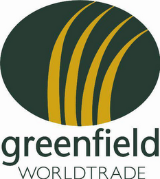 GREENFIELD WORLDTRADE