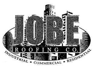 JOBE ROOFING CO. INDUSTRIAL · COMMERCIAL · RESIDENTIAL