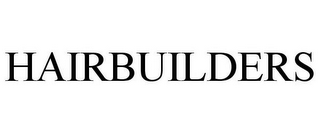 HAIRBUILDERS