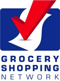 GROCERY SHOPPING NETWORK