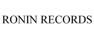 RONIN RECORDS