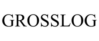 GROSSLOG