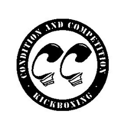 CC CONDITION AND COMPETITION KICKBOXING