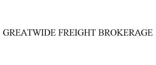 GREATWIDE FREIGHT BROKERAGE