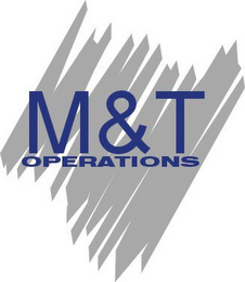 M&T OPERATIONS