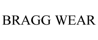 BRAGG WEAR