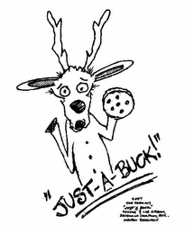 "JUST-A-BUCK!" 2007 THE FABULOUS "JUST A BUCK!" COOKIE & ICE CREAM SANDWICH COMPANY, INC. WALTON DORNISCH