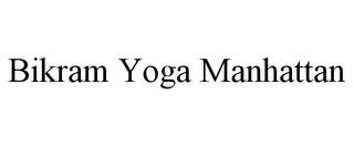 BIKRAM YOGA MANHATTAN