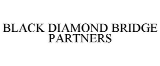 BLACK DIAMOND BRIDGE PARTNERS