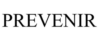 PREVENIR