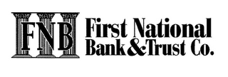 FNB FIRST NATIONAL BANK & TRUST CO.