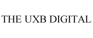 THE UXB DIGITAL