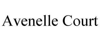 AVENELLE COURT