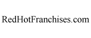 REDHOTFRANCHISES.COM