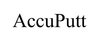 ACCUPUTT