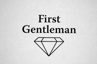 FIRST GENTLEMAN