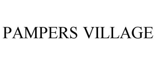 PAMPERS VILLAGE