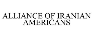 ALLIANCE OF IRANIAN AMERICANS