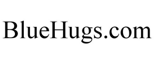 BLUEHUGS.COM