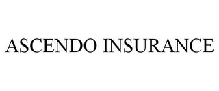 ASCENDO INSURANCE