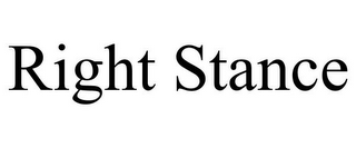 RIGHT STANCE