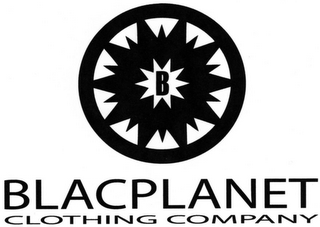 B BLACPLANET CLOTHING COMPANY