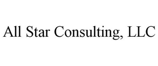 ALL STAR CONSULTING, LLC