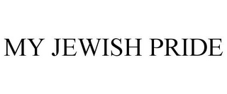 MY JEWISH PRIDE