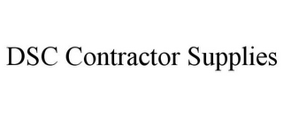 DSC CONTRACTOR SUPPLIES