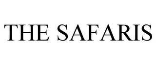 THE SAFARIS