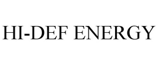 HI-DEF ENERGY