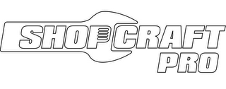 SHOP CRAFT PRO