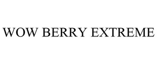 WOW BERRY EXTREME