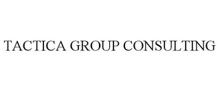 TACTICA GROUP CONSULTING