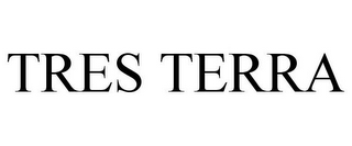 TRES TERRA