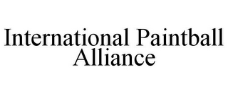 INTERNATIONAL PAINTBALL ALLIANCE