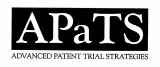 APATS ADVANCED PATENT TRIAL STRATEGIES