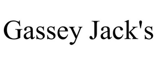 GASSEY JACK'S