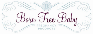 B BORN FREE BABY PREGNANCY PRODUCTS