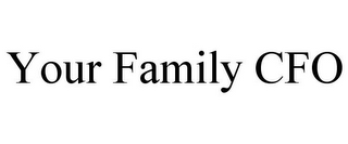 YOUR FAMILY CFO