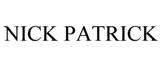NICK PATRICK