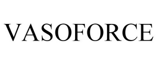 VASOFORCE