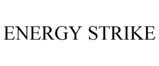 ENERGY STRIKE