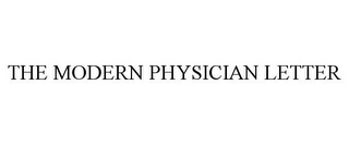 THE MODERN PHYSICIAN LETTER