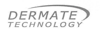 DERMATE TECHNOLOGY