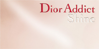 DIOR ADDICT SHINE