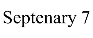 SEPTENARY 7