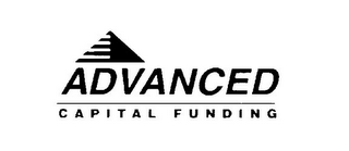 ADVANCED CAPITAL FUNDING