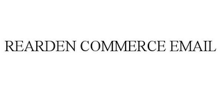 REARDEN COMMERCE EMAIL