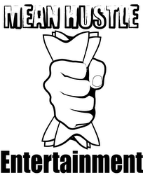 MEAN HUSTLE ENTERTAINMENT